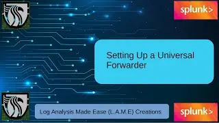 Splunk Universal Forwarder Tutorial - How to Setup a UF