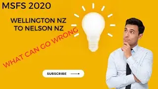WELLINGTON TO NELSON NZ LATESTEST MSFS 2020 SCENARY FOR NEW ZEALAND NORTH ISLAND TO SOUTH ISLAND VFR