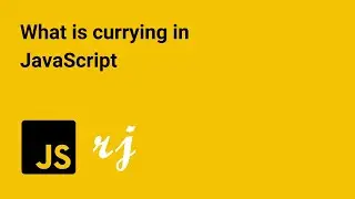 What is currying in JavaScript