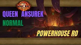 TWW S1 | Normal Queen Ansurek | Resto Shaman | Powerhouse RO