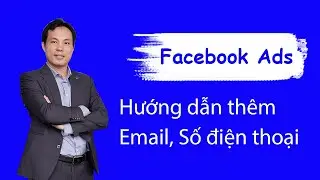 Hướng dẫn thêm Email, Số điện thoại vào Facebook