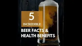 Incredible Beer Facts And Health Benefits #shorts