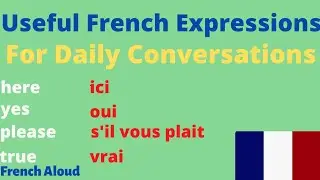 USEFUL FRENCH EXPRESSIONS FOR DAILY CONVERSATIONS #02