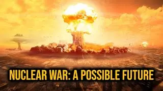 Nuclear War: World War 3