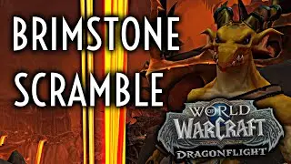 WoW Guide - [Advanced Gold] Brimstone Scramble