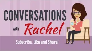 Channel Trailer | Conversations with Rachel