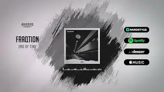 Fraqtion - End Of Time | Hardstyle