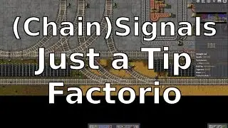 Using (Chain) Signals in Factorio