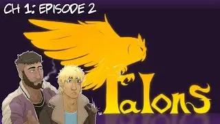 Talons | Chapter 1: Stray - Episode 2