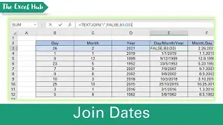 How To Join The Date, Month And Year To Give Various Date Formats In Excel - Using TEXTJOIN And TEXT