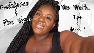 Body Confidence TIPS & HACKS every plus size NEEDS to know !