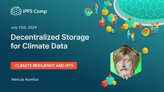 Decentralized Storage for Climate Data - Marcus Aurelius