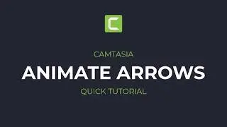 How to animate arrows for a flowchart in Camtasia | Simple Camtasia Arrow Tutorial