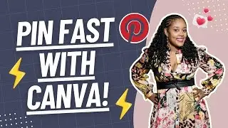 How to Create and Share Pinterest Pins Fast with Canva