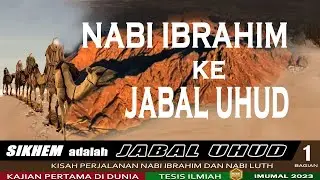 🔴Nabi Ibrahim ke Jabal Uhud Madinah| Bag 1|Narator ver|