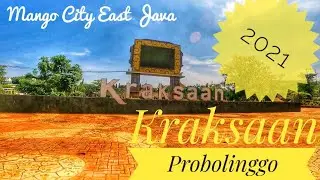 Called Mango City In East Java, Probolinggo Kraksaan
