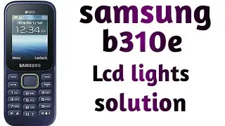 Samsung b310e  LCD  light solution