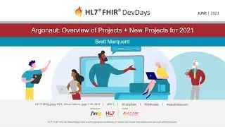 Brett Marquard - Argonaut: Overview of Projects + New Projects for 2021 | DevDays June 2021 Virtual