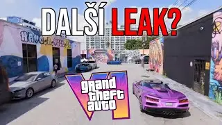 DOSTAL SE NA VEŘEJNOST DALŠÍ LEAK GTA 6?!