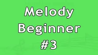 Ear Training Exercise - Melody Beginner #3
