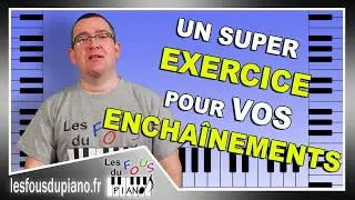 Un super exercice pour travailler vos enchaînements d'accords au piano