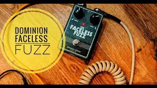 A GERMANIUM Fuzz pedal that's different | Dominion Faceless Fuzz - Tones Only
