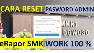How to Reset SMK e-Rapor Admin Password (These credentials do not match our records) or Forgot Pa...