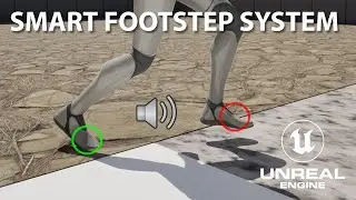Unreal Engine 5.7 - Smart Footstep System (Physical Materials) - Tutorial