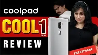 Coolpad Cool 1 Review - Dual Camera Smartphone | Worth a buy ?