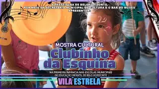 MOSTRA CULTURAL na emei VILA ESTRELA