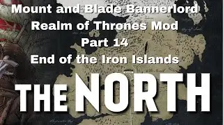 Mount and Blade Bannerlord Realm of Thrones Part 14 - Modded Gameplay #bannerlord #gameofthrones