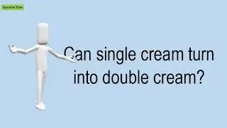 Can Single Cream Turn Into Double Cream?
