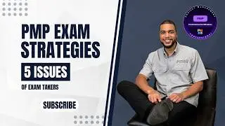Mastering the PMP, Exam Strategies, Early Wins and Overcoming Challenges