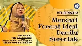Mencari Format Ideal Pemilu Serentak