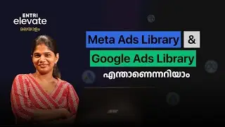 Meta Ads Library and Google Ads Library Difference  | Entri Elevate Digital Marketing