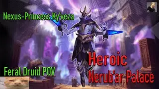 Heroic Ky'veza Feral POV - [STUPID FAT HOBBITS]