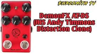 DemonFX AT-DS (JHS Andy Timmons Clone) Demo