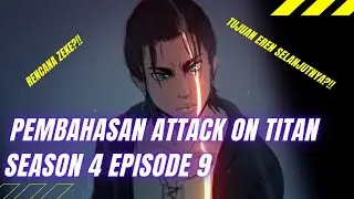 Attack on Titan Season 4 Episode 9 | Pembahasan Anime By GameIn