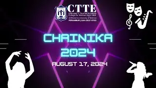 Annual Intercollegiate Cultural Festival - CHAINIKA || CTTE College for Women