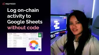 Log on-chain activity to Google Sheets (NO-CODE)