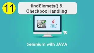 11 | findElements() | CheckBox | Handling | multiple Matching Element | Selenium |