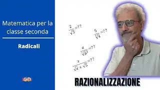 2 - Radicali 5: Razionalizzazione