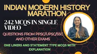 Indian Modern History Marathon Class/ 240+ MCQs with Explanation /Most repeated MCQs in single video