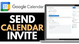How to Send Google Calendar Invite in Email 2025 (QUICK GUIDE)