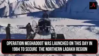 Operation Meghdoot was launched on this day in 1984 to secure  the Northern Ladakh region