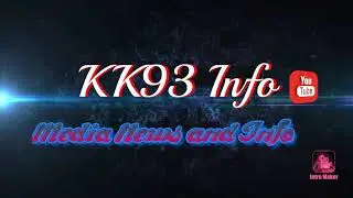 This is our YouTube channel KK93 Info introduce video