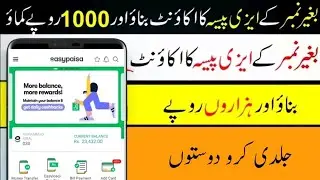 Easypaisa account create without number | Earn daily 2000 easypaisa | New trick 2020