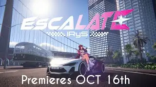 IRyS - Escalate【Original Song MV Teaser】