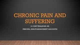 Chronic Pain and Suffering