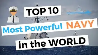Top 10 Most Powerful Navy In The World 2020